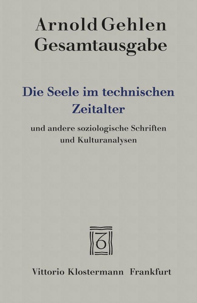 Gesamtausgabe Bd. 6: Die Seele im technischen Zeitalter und andere sozialpsychologische, soziologische und kulturanalytische Schriften Law