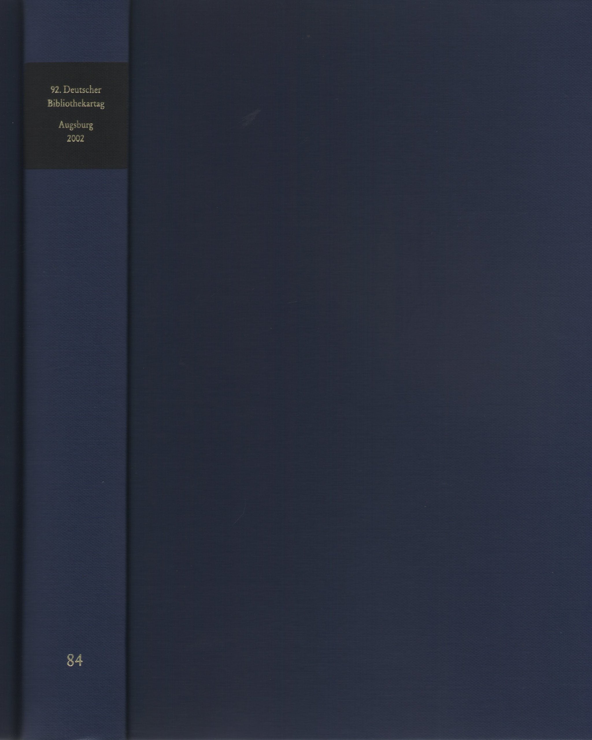 92. Deutscher Bibliothekartag in Augsburg 2002. Die Bibliothek zwischen Autor und Leser Law