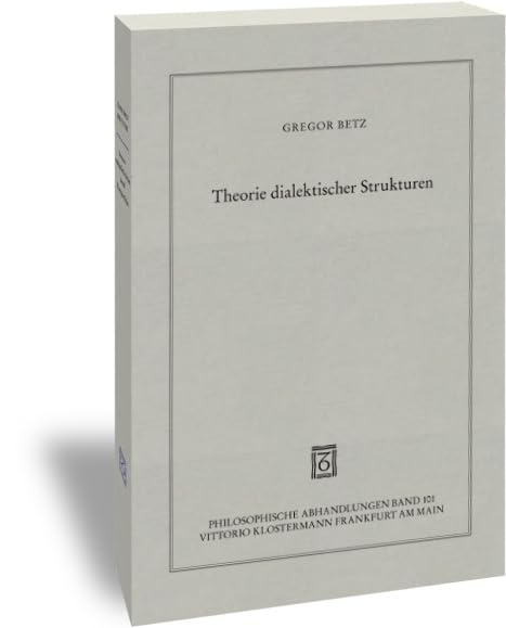 Theorie dialektischer Strukturen Philosophy