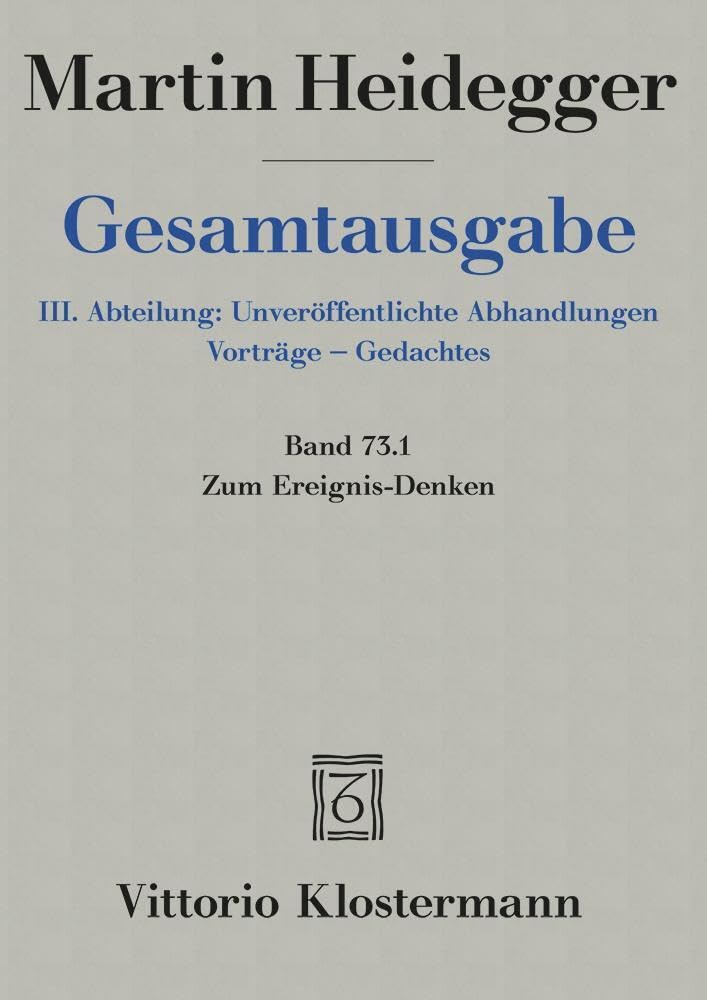 Zum Ereignis-Denken: Tl.1 und 2 (Martin Heidegger Gesamtausgabe) Philosophy