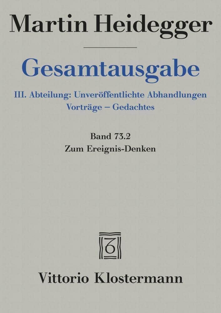Zum Ereignis-Denken: Tl.1 und 2 (Martin Heidegger Gesamtausgabe) Philosophy