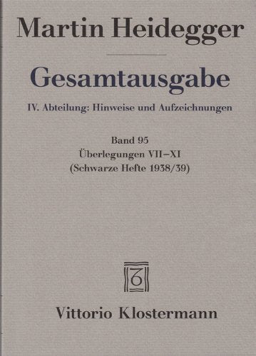 Gesamtausgabe. 4 Abteilungen / Überlegungen VII - XI book