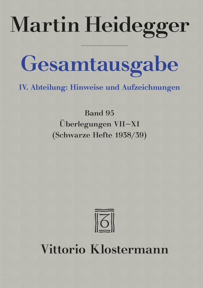 Überlegungen VII - XI: (Schwarze Hefte 1938/39) (Martin Heidegger Gesamtausgabe) Philosophy