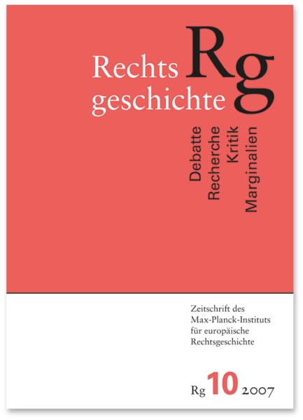 Rechtsgeschichte. Zeitschrift des Max Planck-Instituts für Europäische Rechtsgeschichte: Band 10 Law