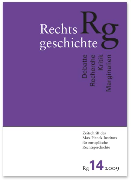 Rechtsgeschichte. Zeitschrift des Max Planck-Instituts für Europäische Rechtsgeschichte: Band 14 Law