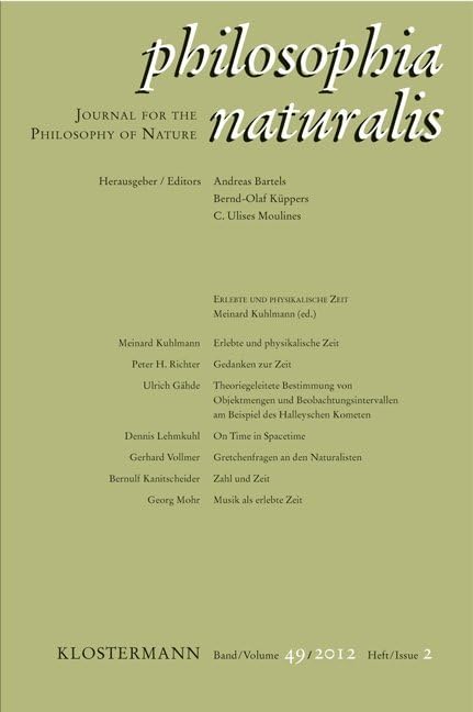 Erlebte und physikalische Zeit: Philosophia naturalis Band 49. Heft 2 Philosophy