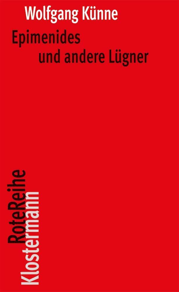 Epimenides und andere Lügner (Klostermann RoteReihe) Philosophy