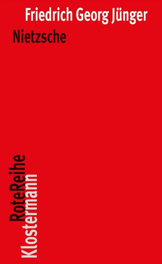 Nietzsche: Mit e. Nachw. v. Günter Figal (Klostermann RoteReihe, Band 57) Philosophy
