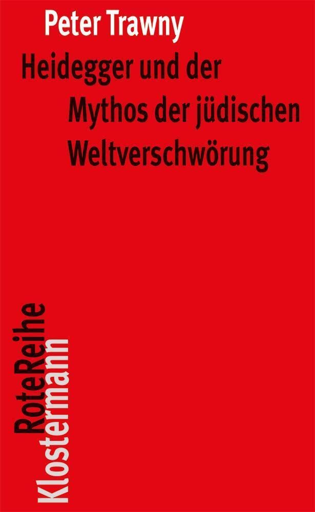 Heidegger und der Mythos der jüdischen Weltverschwörung book