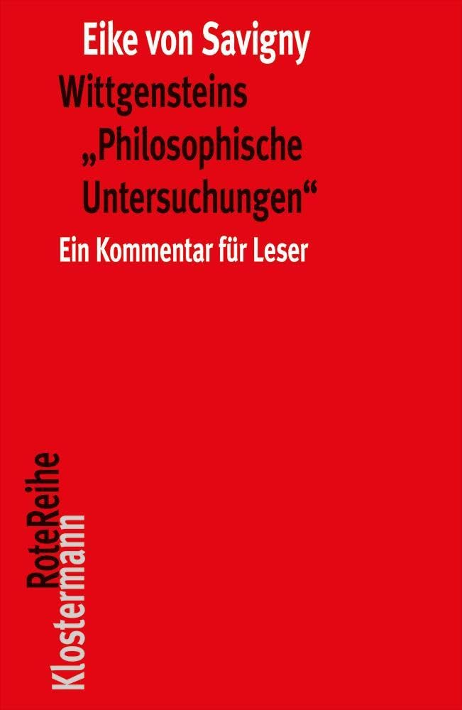 Wittgensteins "Philosophische Untersuchungen" Philosophy