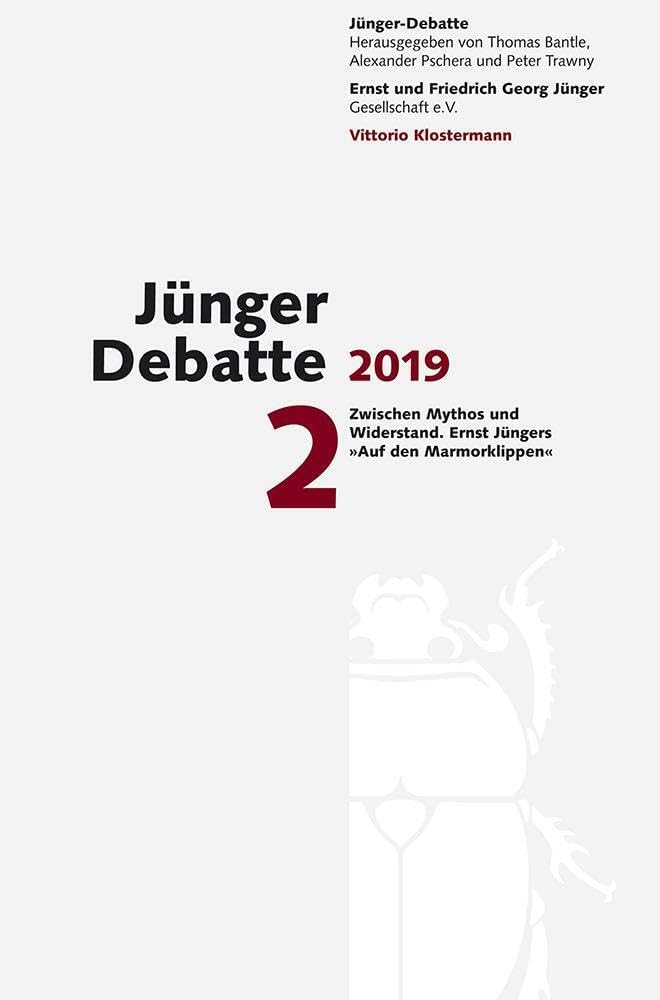 Jünger Debatte: Band 2 (2019): Zwischen Mythos und Widerstand. Ernst Jüngers "Auf den Mamorklippen" Contemporary literature