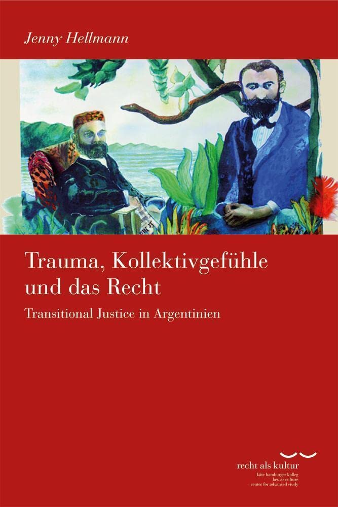 Trauma, Kollektivgefühle und das Recht Law