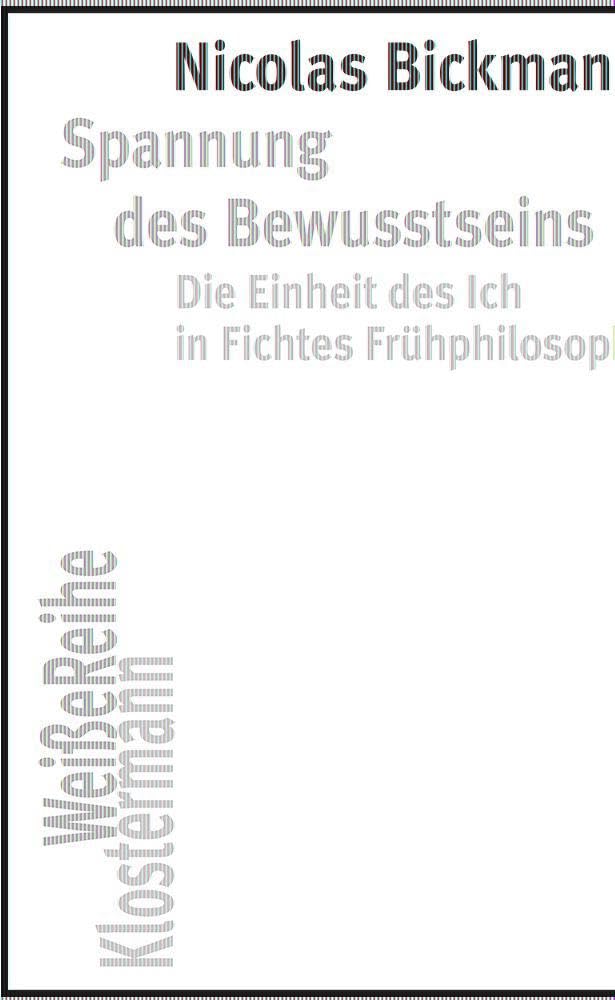 Spannung des Bewusstseins: Die Einheit des Ich in Fichtes Frühphilosophie (Klostermann Weiße Reihe: Ab Band 5 herausgegeben von Gerald Hartung und Alexander Schnell) Philosophy