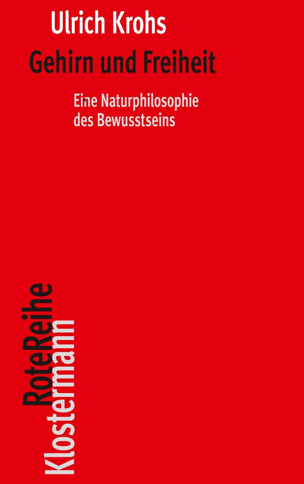 Gehirn und Freiheit Philosophy