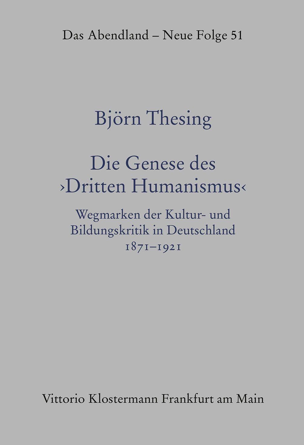 Die Genese des "Dritten Humanismus" Social Sciences