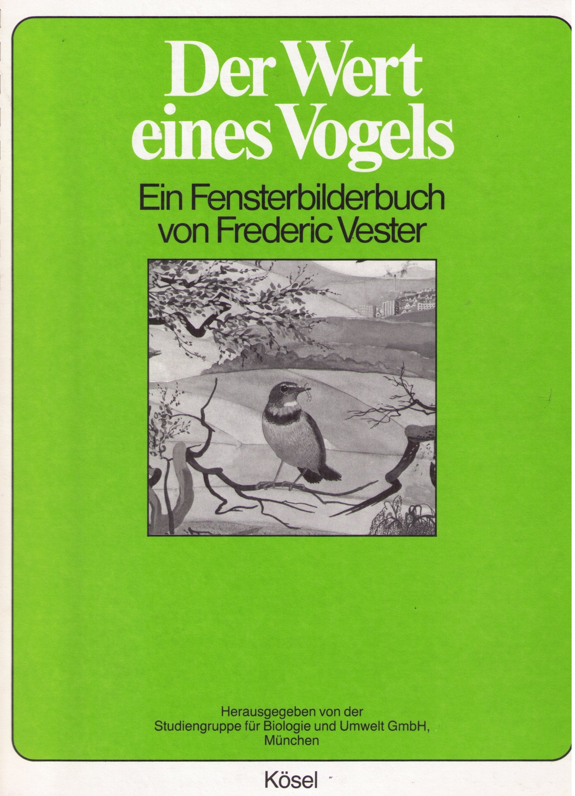 Der Wert eines Vogels. Ein Fensterbilderbuch Natural Sciences