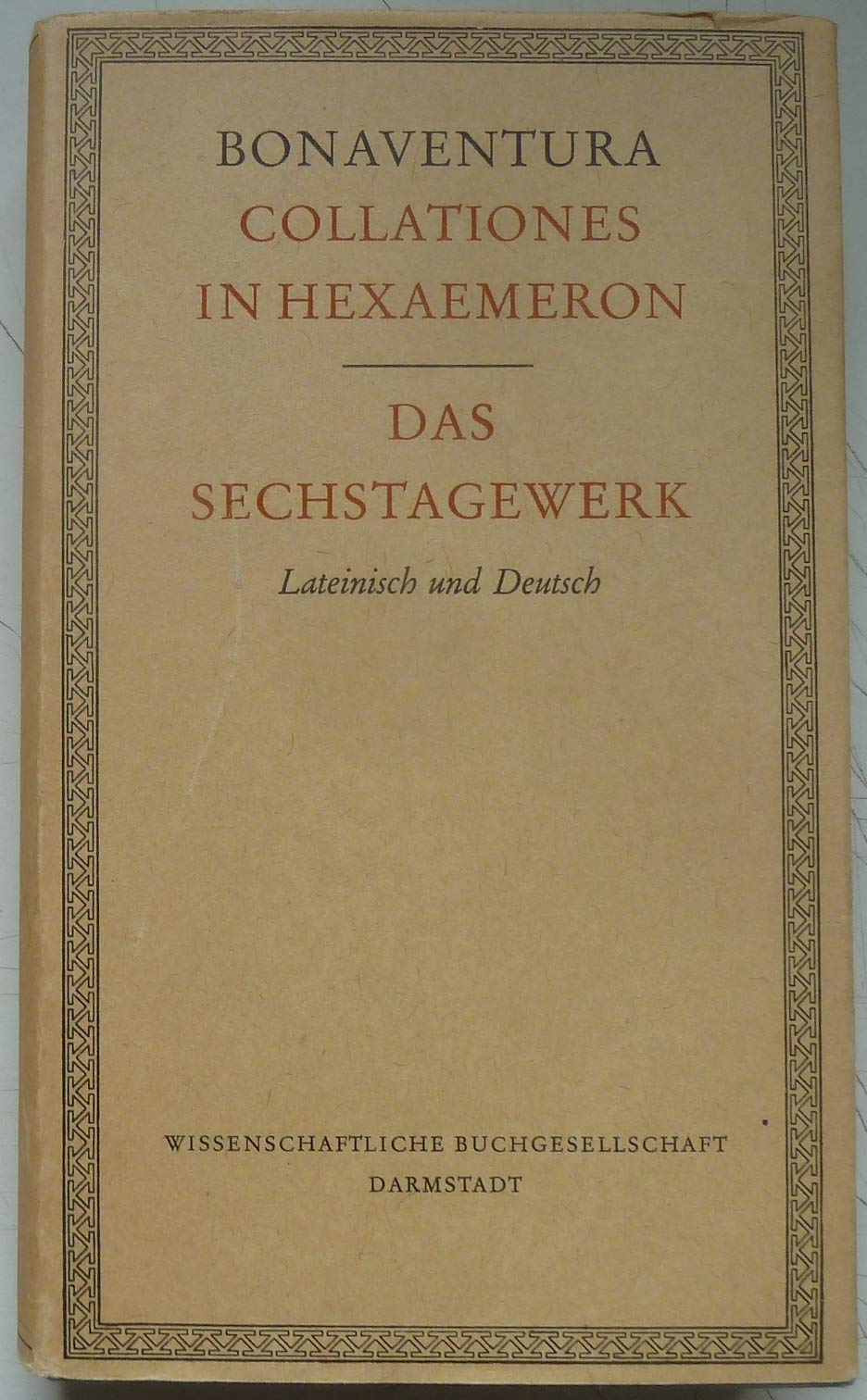 Collationes in Hexaemeron. Das Sechstagewerk. Lateinisch/ Deutsch Books