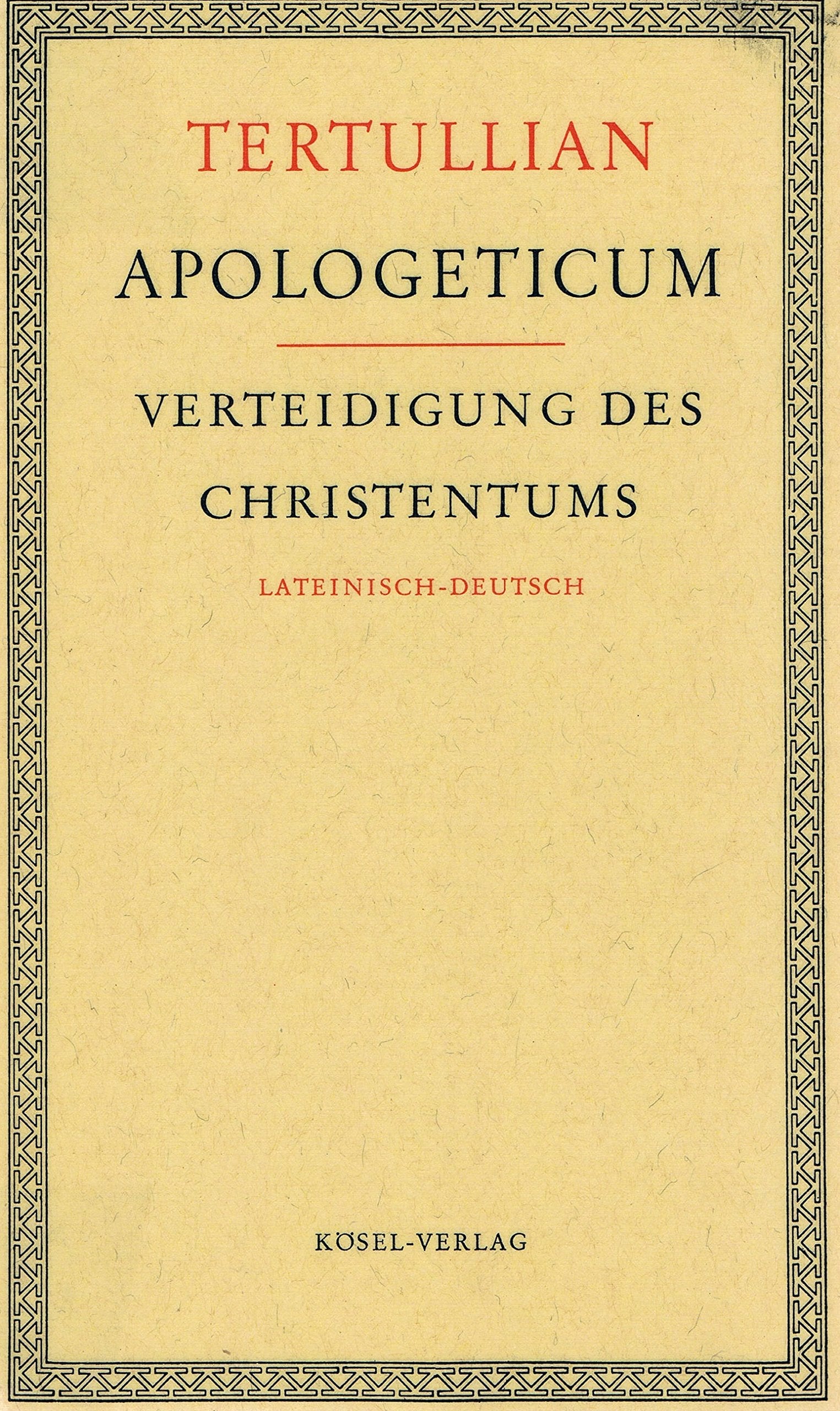 Apologeticum. Verteidigung des Christentums. Lateinisch/ Deutsch Foreign Languages ​​& Dictionaries