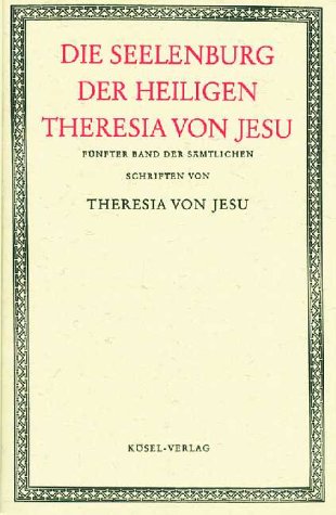 Sämtliche Schriften der heiligen Theresia von Jesu, 6 Bde., Bd.5, Die Seelenburg der heiligen Theresia von Jesu Film, Art & Culture