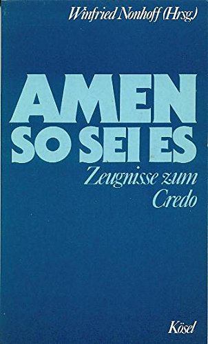 Product Image: Amen. So sei es. Zeugnisse zum Credo