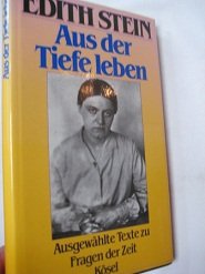 Aus der Tiefe leben. Ausgewählte Texte zu Fragen der Zeit Religion & Esotericism