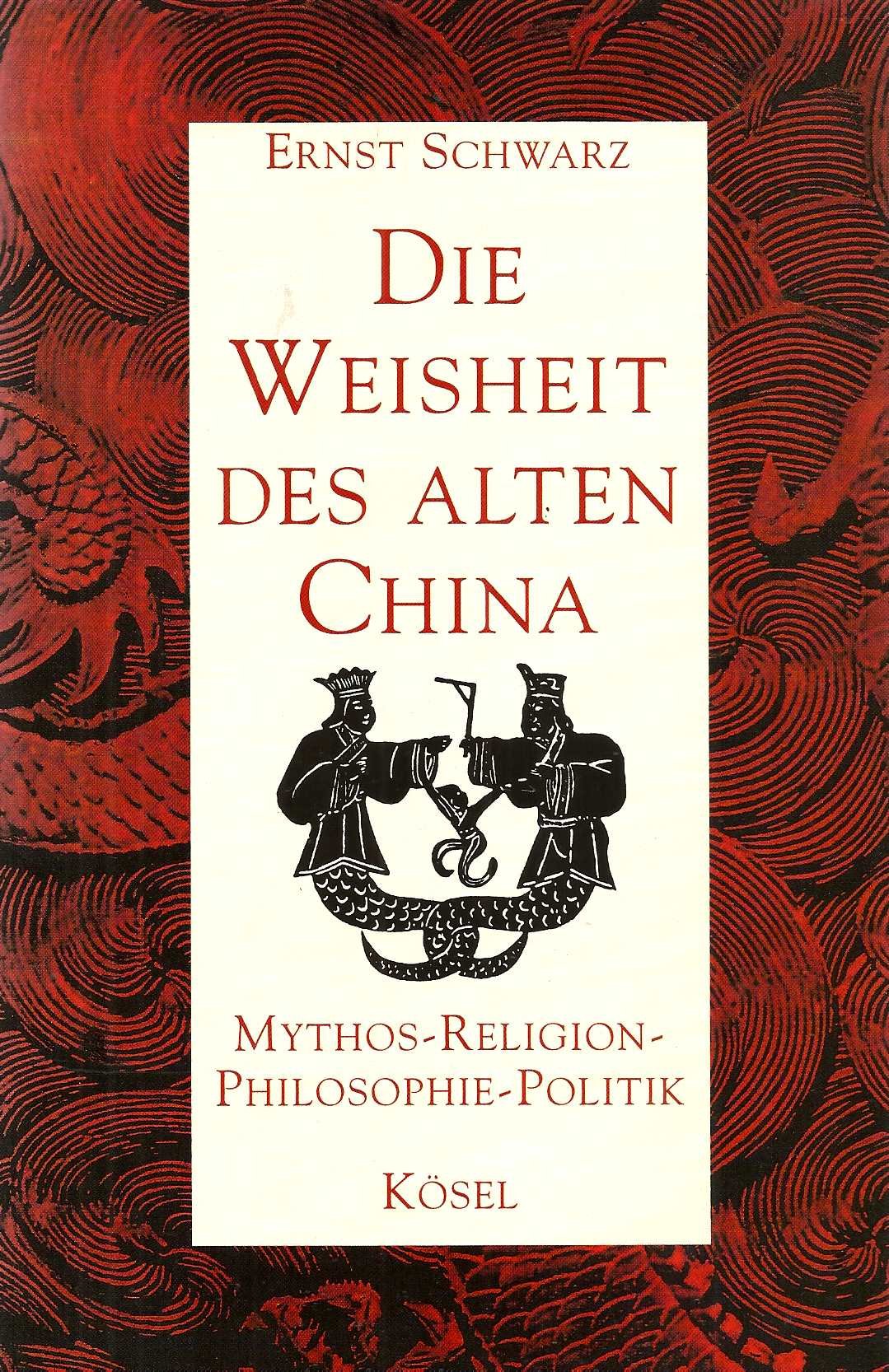 Die Weisheit des alten China Politics & History