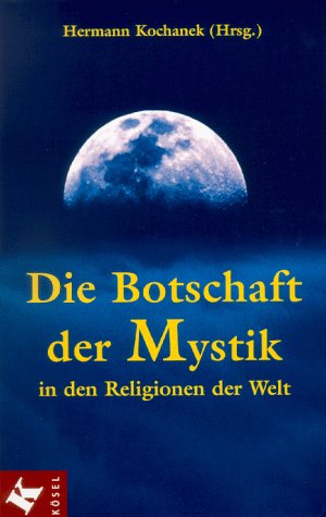 Die Botschaft der Mystik in den Religionen der Welt Film, Art & Culture