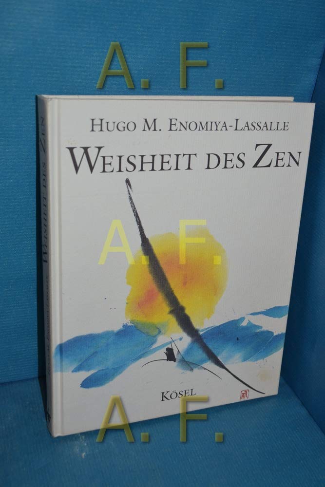 Weisheit des Zen: Hrsg. v. Bogdan Snela Religion & Esotericism