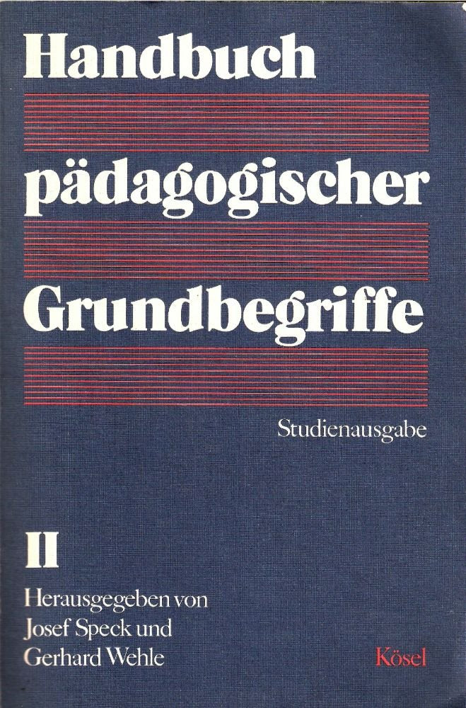 Handbuch pädagogischer Grundbegriffe. Studienausgabe, Bd 2. Books