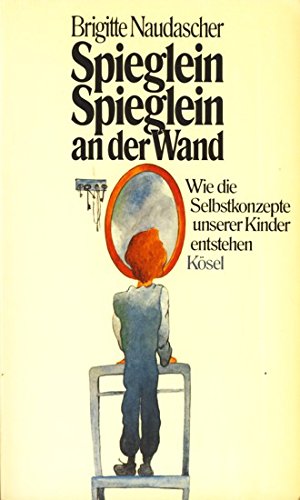 Spieglein, Spieglein an der Wand Psychology