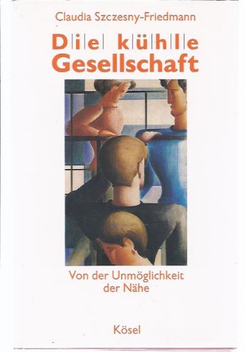 Die kühle Gesellschaft Politics & History