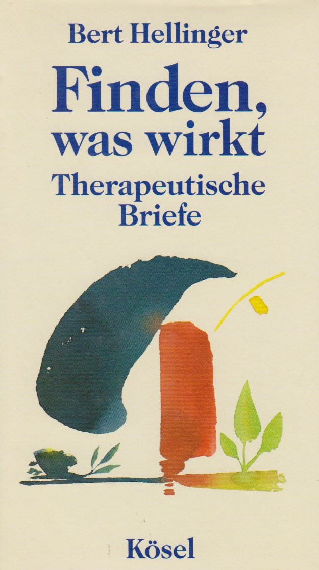 Finden, was wirkt. Therapeutische Briefe Essays & Short Stories