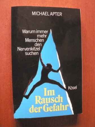 Im Rausch der Gefahr Psychology