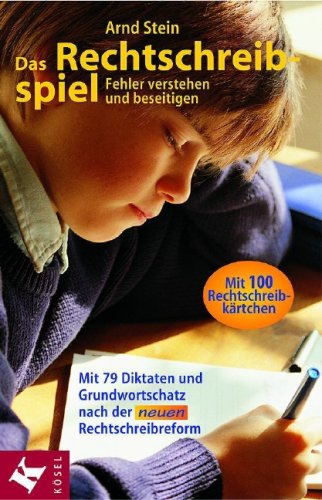 Das Rechtschreibspiel. Fehler verstehen und beseitigen Leisure, Home & Garden