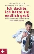 Ich dachte, ich hätte sie endlich gross: Wenn Söhne und Töchter nicht erwachsen werden Parents & Children