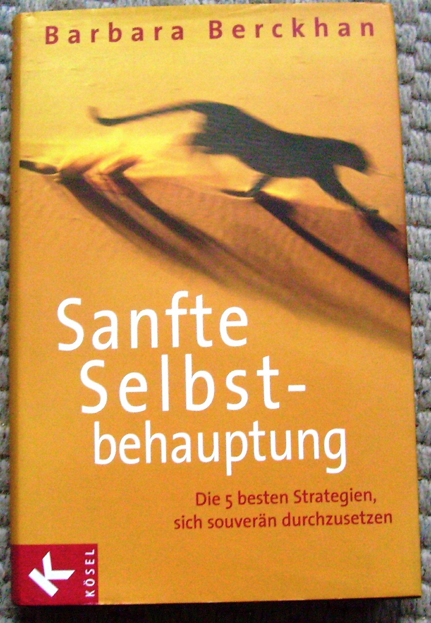 Sanfte Selbstbehauptung: Die 5 besten Strategien, sich souverän durchzusetzen Lifestyle