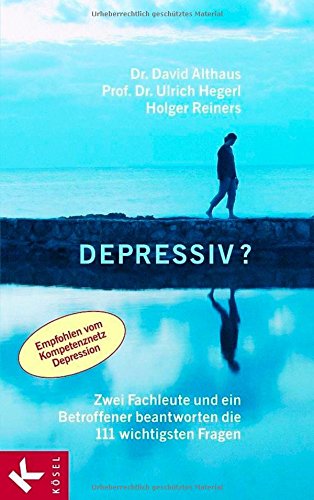 Depressiv? Zwei Fachleute und ein Betroffener beantworten die 111 wichtigsten Fragen Lifestyle
