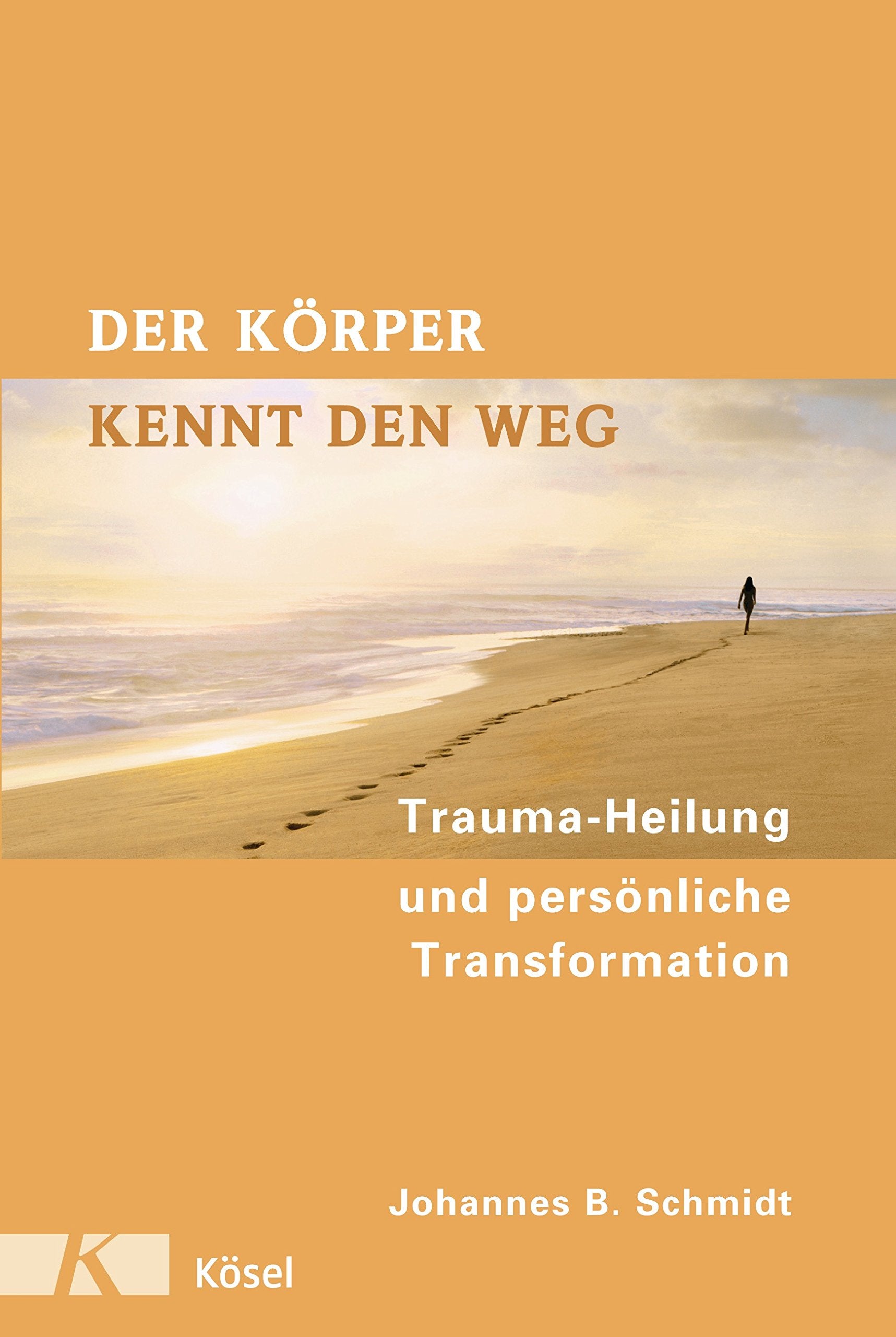 Product Image: Der Körper kennt den Weg