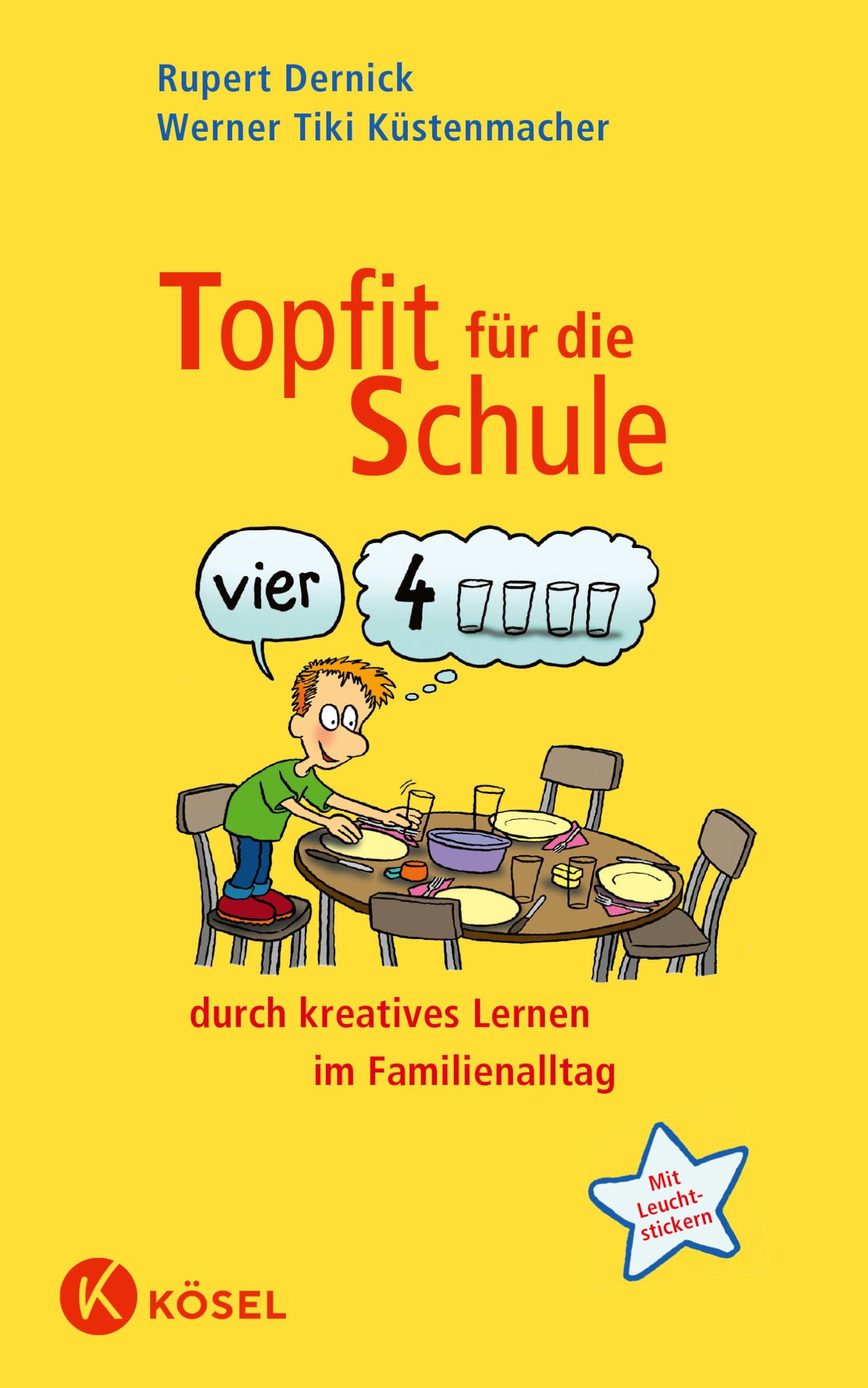 Topfit für die Schule durch kreatives Lernen im Familienalltag Business, Finance & Career