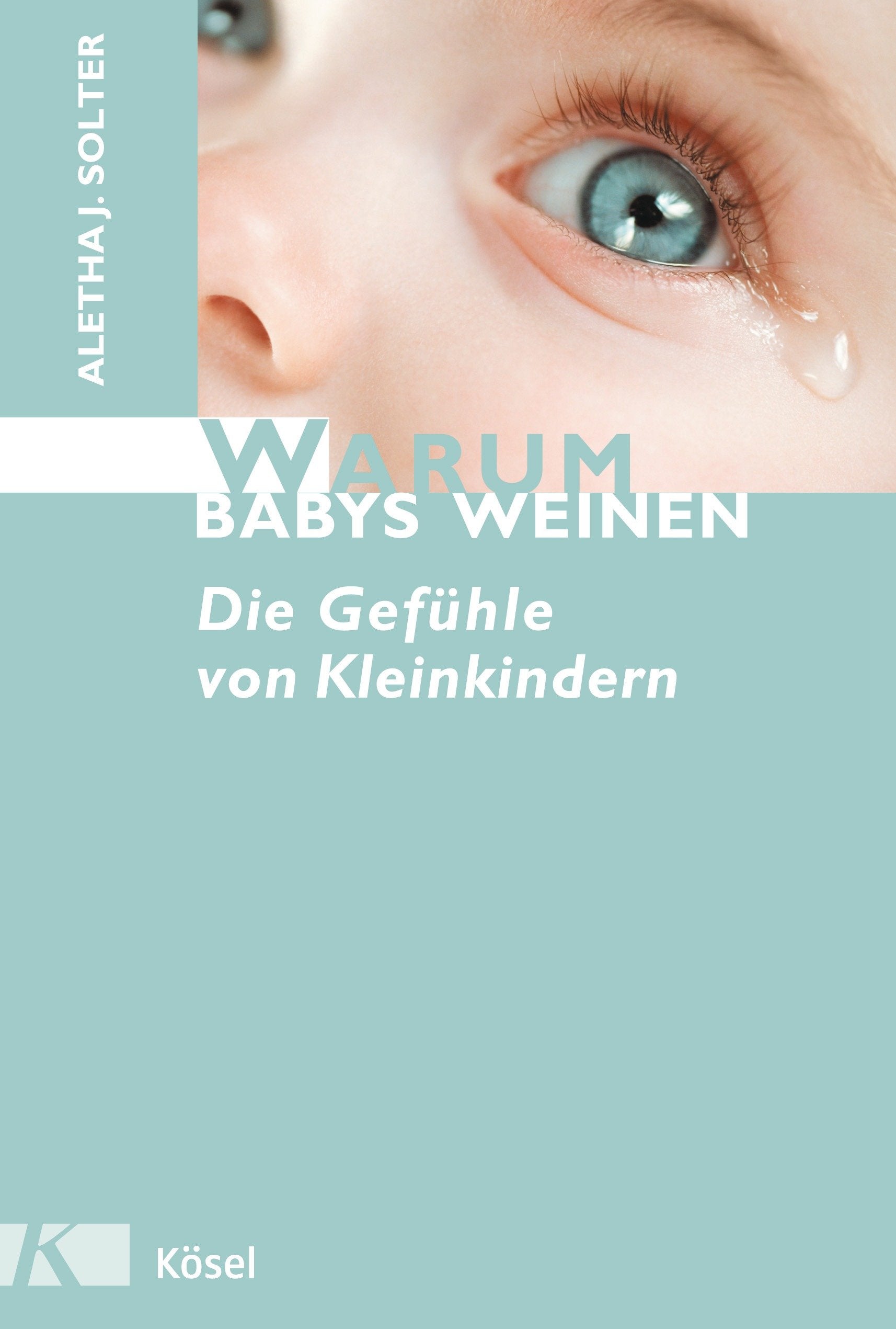 Warum Babys weinen Parents & Children Books