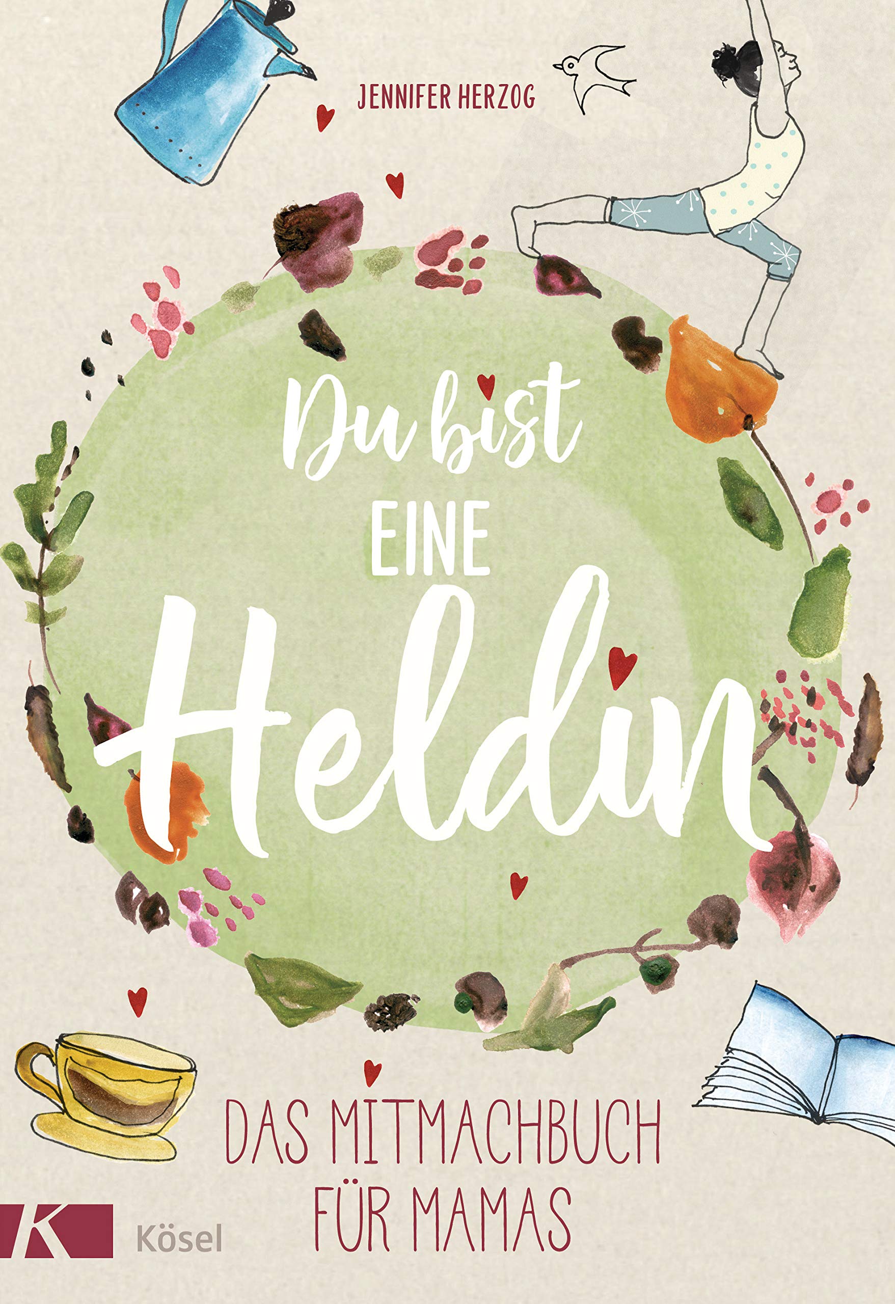 Du bist eine Heldin Lifestyle