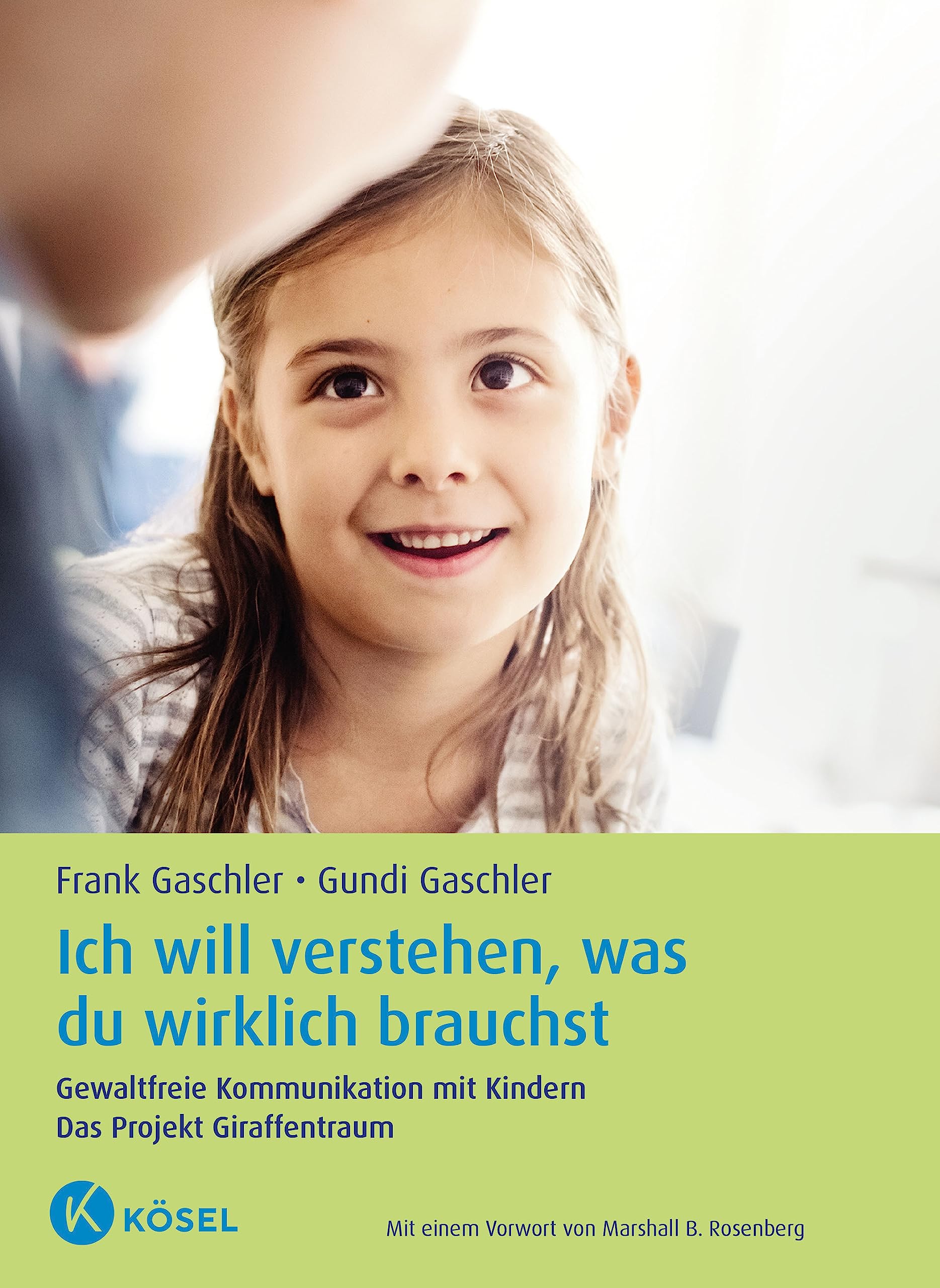 Ich will verstehen, was du wirklich brauchst Parents & Children