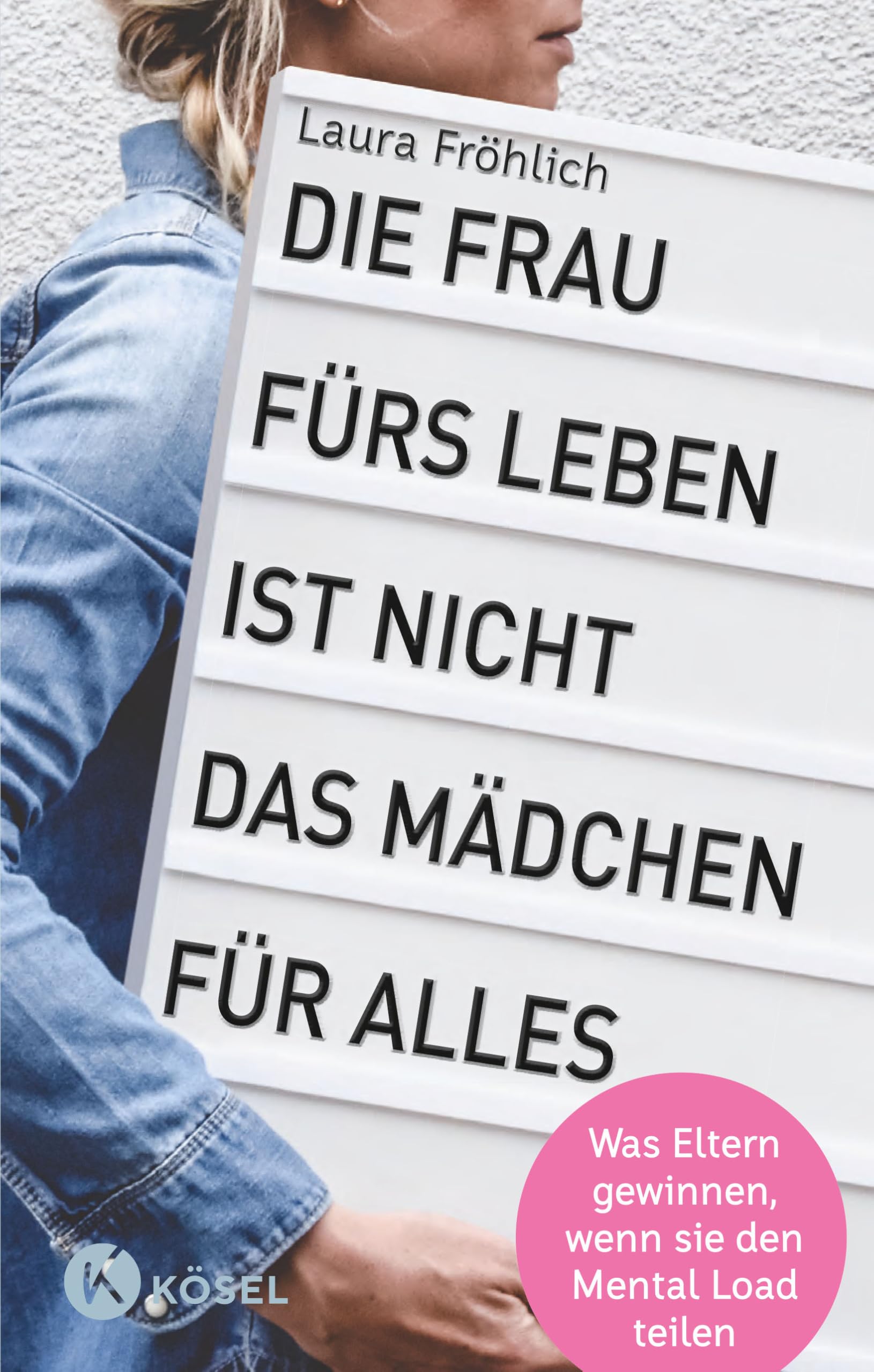 Die Frau fürs Leben ist nicht das Mädchen für alles! Social Sciences