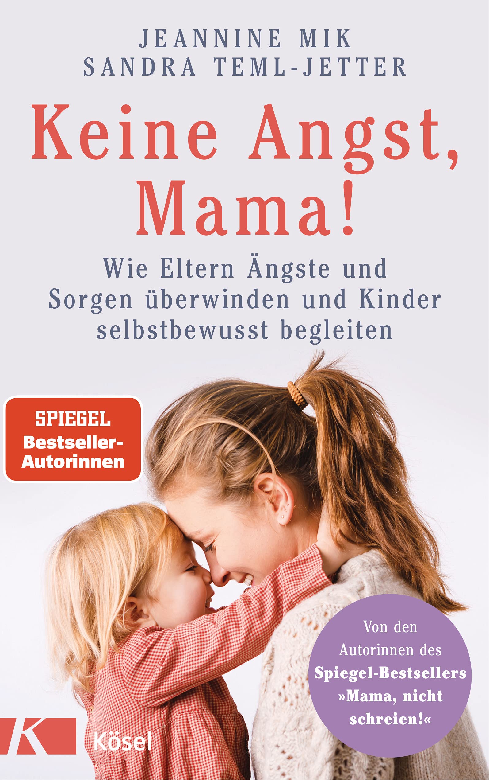 Keine Angst, Mama! Parents & Children