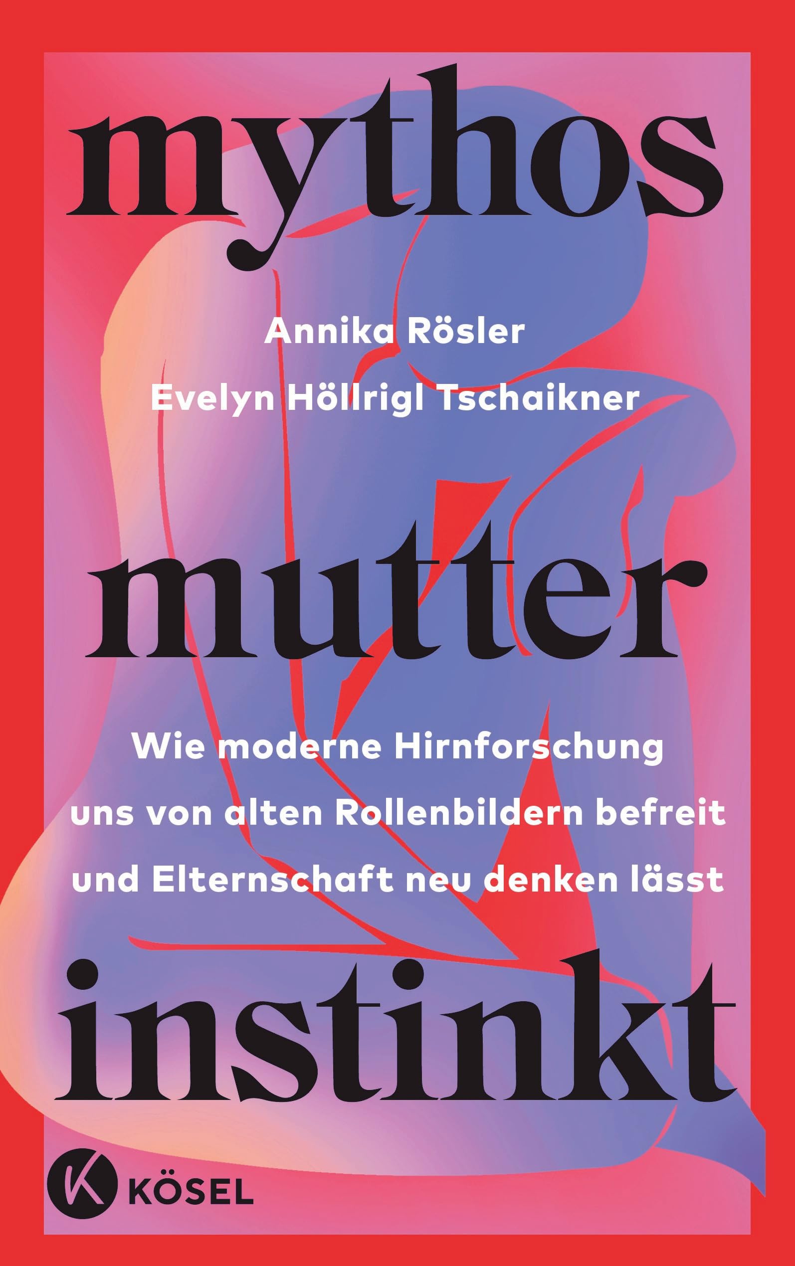 Mythos Mutterinstinkt Lifestyle