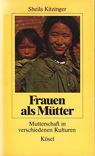 Frauen als Mütter. Mutterschaft in verschiedenen Kulturen Books