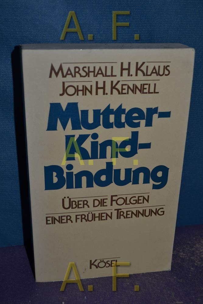Product Image: Mutter-Kind-Bindung. Über die Folgen einer frühen Trennung