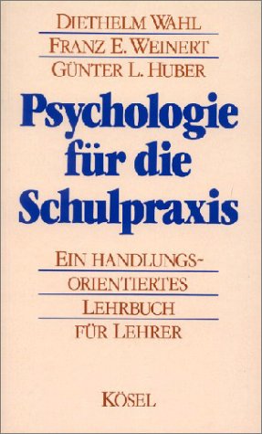 Psychologie für die Schulpraxis (Ein handlungsorientiertes Lehrbuch für Lehrer) Film, Art & Culture