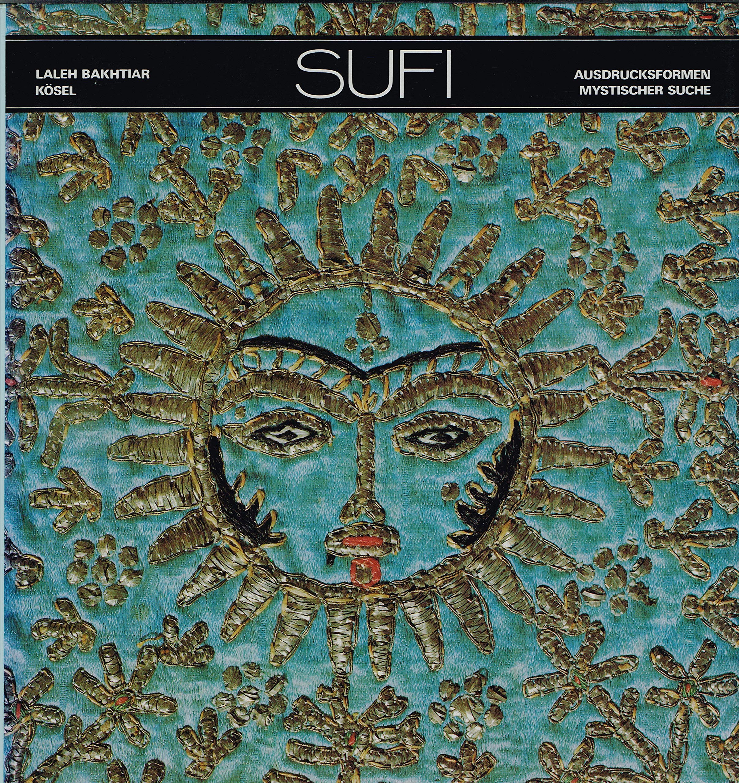 Sufi - Ausdrucksformen mystischer Suche Religion & Esotericism