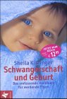Schwangerschaft und Geburt. Das umfassende Handbuch für junge Eltern Books